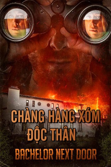 Chàng Hàng Xóm Độc Thân 2017