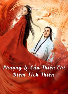 Phượng Lệ Cửu Thiên - Diễm Xích 2020