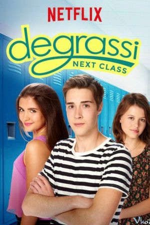 Trường Degrassi: Lớp kế tiếp (Phần 3) 2017